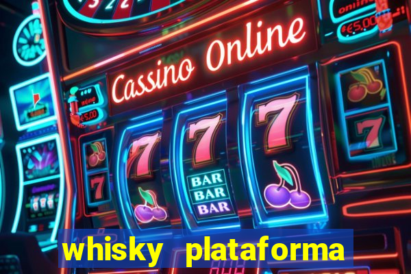 whisky plataforma de jogos